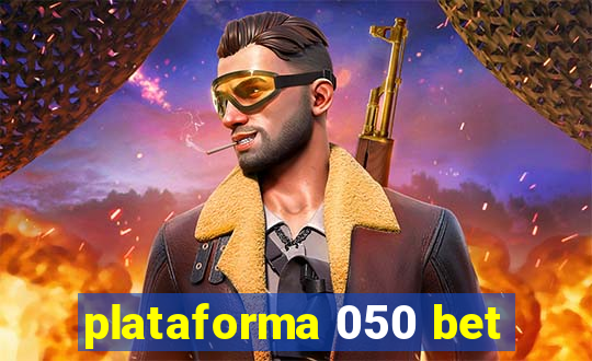 plataforma 050 bet